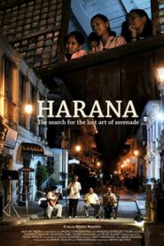 Harana: The Search for the Lost Art of Serenade